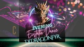 Special EVEning Ecstatic Dance ft. DJ DRAGONFYR W. Yoga & Closing Songs