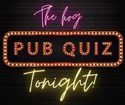 QUIZ NIGHT @ THE HOG