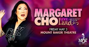 MARGARET CHO: LIVE & LIVID