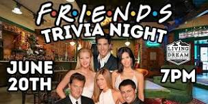 Friends Trivia Night at Living The Dream Highlands Ranch