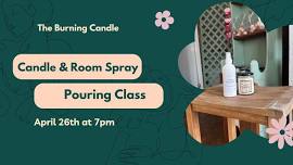 Candle & Room Spray Pouring Class