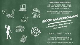 Dark Side Burlesque’s EXXXTRACURRICULARS