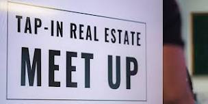 Tap-In Real Estate Meetup