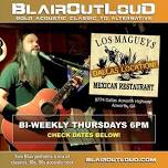 BlairOutLoud SOLO at Los Magueys Dallas!