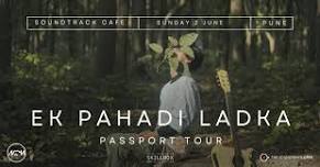 Ek Pahadi Ladka Passport Tour Pune