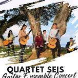 QUARTET SEIS: Guitar Ensemble Concert