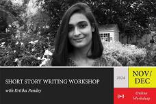 Short Story Writing Workshop with Kritika Pandey (Online)