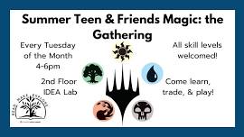 Summer Teen & Friends Magic the Gathering Club