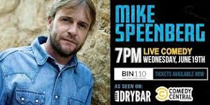 Bin110 Comedy Night with Mike Speenberg!