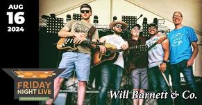 Friday Night Live: Will Barnett & Company