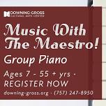 Music With the Maestro! Group Piano — Downing-Gross Cultural Arts Center