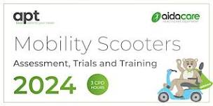 Mobility Scooters: Assessment, Trials and Training - Mackay