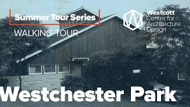 Westchester Park Walking Tour