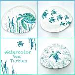 Watercolor Sea Turtles – **Pay for Pottery at Event**