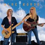 Blue House DUO Thursday August 29!