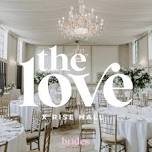 The Love X Rise Hall Wedding Show