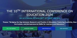 The 10th International Conference on Education 2024