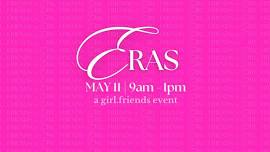 ERAS Girl.Friends Event