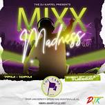 Mixx Madness! - April, 10 at The Camp