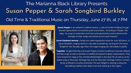 Susan Pepper & Sarah Songbird Burkley - Summer Music Series