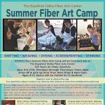 EVFAC's Summer Fiber Art Camp for Youth!