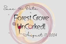 Forest Grove Uncorked