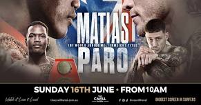 Matias vs Paro | IBF World Junior Welterweight Title