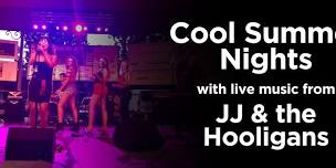 Cool Summer Nights Concert | JJ & the Hooligans