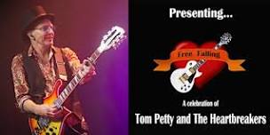 Free Fallin - A Celebration of - Tom Petty & The Heartbreakers