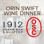 Orin Swift Wine Dinner