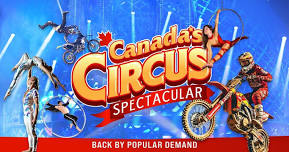 Canada's Circus Spectacular - Sussex, NB