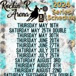 Rockin' R Arena Saturday August 3rd Jackpot