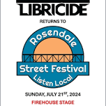 Libricide @ Rosendale Theatre