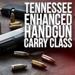 Tennessee Enhanced Handgun Carry Class