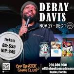 Comedian DeRay Davis Live in Naples, Florida!