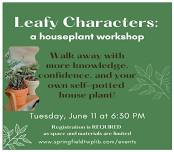 Springfield Twp. Library Presents – Leafy Characters: Houseplant Help