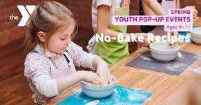 Youth Pop-Up Event: No Bake Recipes!