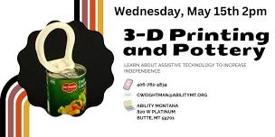 3-D Printing and Pottery as Assistive Technology