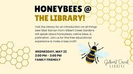 Honeybees @ the Library