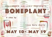 BONEPLANT Art Opening