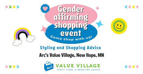 Gender Affirming Shopping Event | Arc's Value Village, New Hope