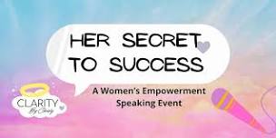 Her Secret to Success: A Women's Empowerment Event