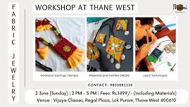 Fabric Jewellery Workshop at Thane West