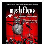 Canyon Crest Academy Theatre Arts presents Mystifique