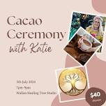 Cacao Ceremony with Katie