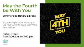 Summerside - May the 4th be With You