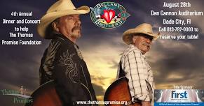 4th Annual Thomas Promise Foundation Dinner and Concert with The Bellamy Brothers!