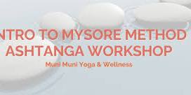 Intro To Mysore Method — Muni Muni Yoga & Wellness