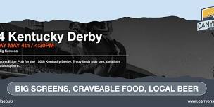 Kentucky Derby Party - Canyons Edge Pub