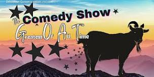 The G.O.A.T Comedy Show